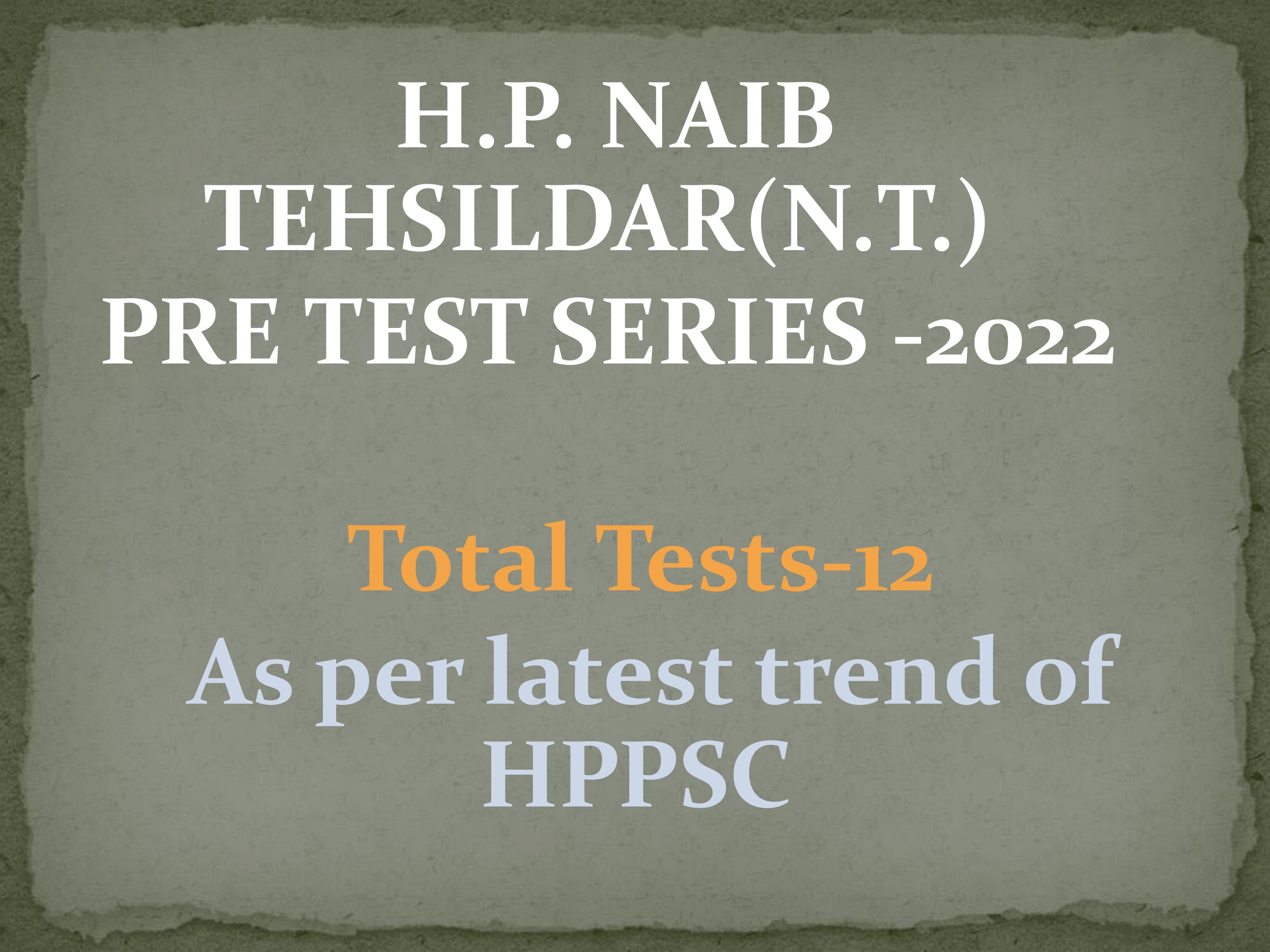 FREE NAIB TEHSILDAR (NT) H.P. 2022 PRE TEST